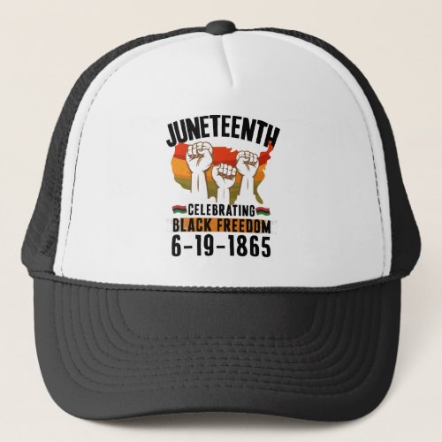 Juneteenth Celebrating Black Freedom 186 African Trucker Hat