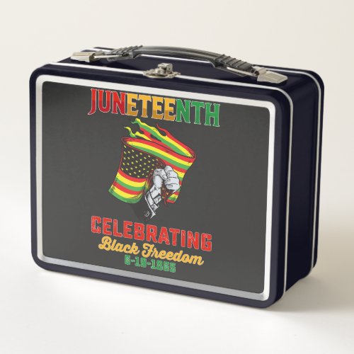 Juneteenth Celebrating Black Freedom 6 19 1865 Metal Lunch Box