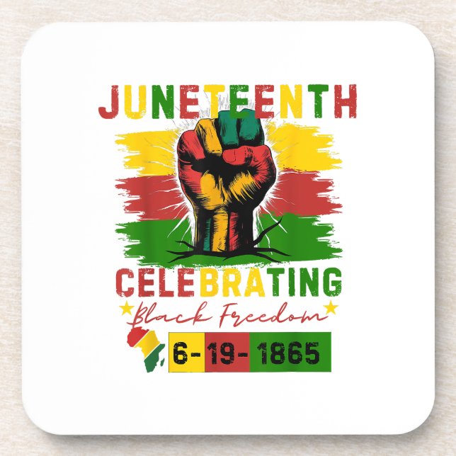 Juneteenth Celebrating Black Freedom Black History Beverage Coaster (Front)