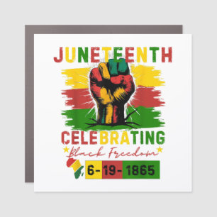 Juneteenth Celebrating Black Freedom Black History Car Magnet