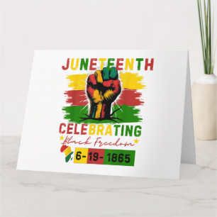 Juneteenth Celebrating Black Freedom Black History Card