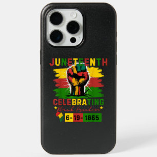 Juneteenth Celebrating Black Freedom Black History iPhone 15 Pro Max Case