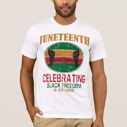 Juneteenth Celebrating Black Freedom T_shirt