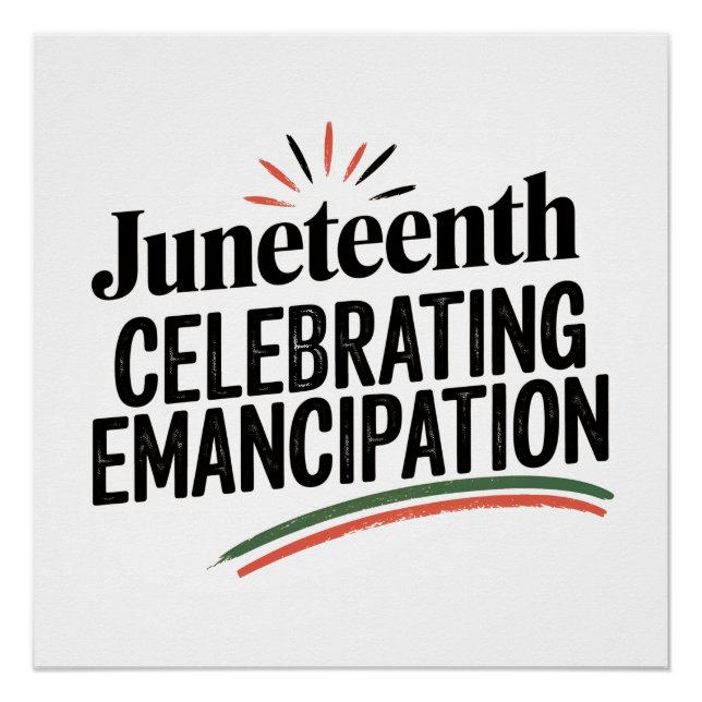 Juneteenth Celebrating Emancipation freedom design Poster (Front)