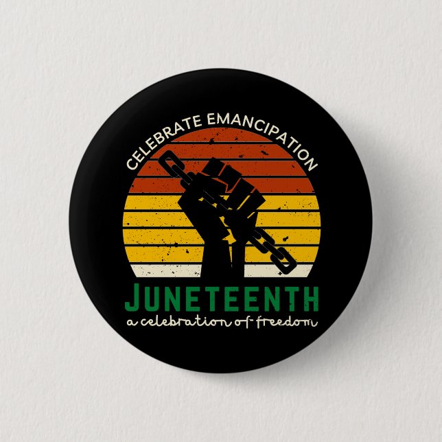 Juneteenth Celebrating Freedom Button (Front)