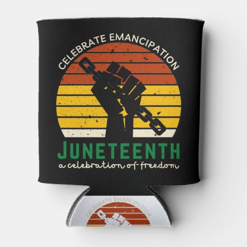 Juneteenth Celebrating Freedom Can Cooler