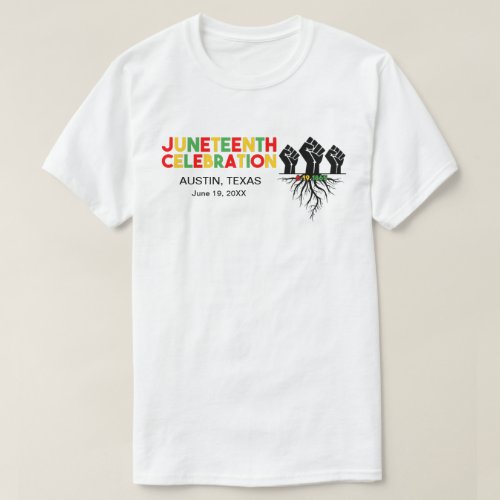 Juneteenth Celebration Juneteenth T_Shirt