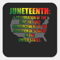 Juneteenth Celebration of American Black History Square Sticker