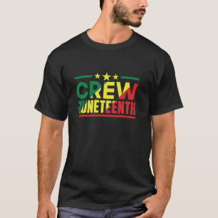 Juneteenth Crew American Africa 1865 Black Us Usa  T-Shirt