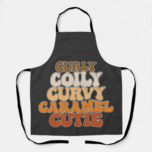 Juneteenth Curly Coily Curvy Caramel Cutie Apron