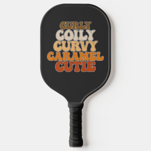 Juneteenth Curly Coily Curvy Caramel Cutie Pickleball Paddle