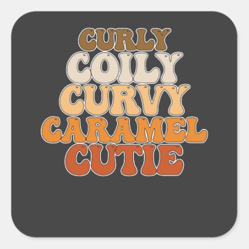 Juneteenth Curly Coily Curvy Caramel Cutie Square Sticker
