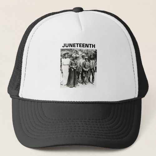 Juneteenth Day 1866Celebration of Emancipation Trucker Hat