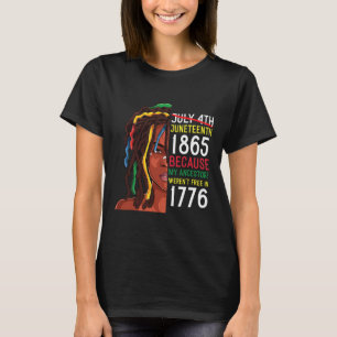 Juneteenth Day Ancestors Free 1776 July 4th Black T-Shirt