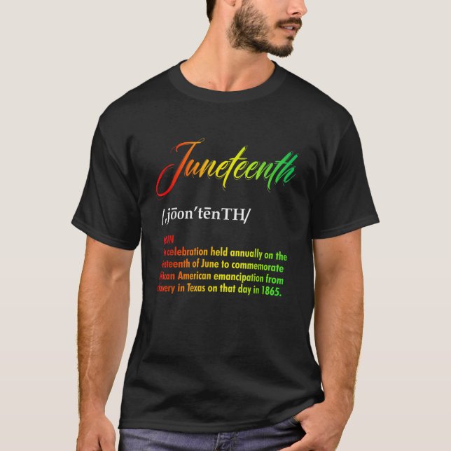 Juneteenth Definition 1865 African American Freedo T-Shirt (Front)