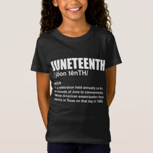 Juneteenth Definition African American Freedom Bla T-Shirt