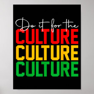 Juneteenth do for the culture black freedom poster