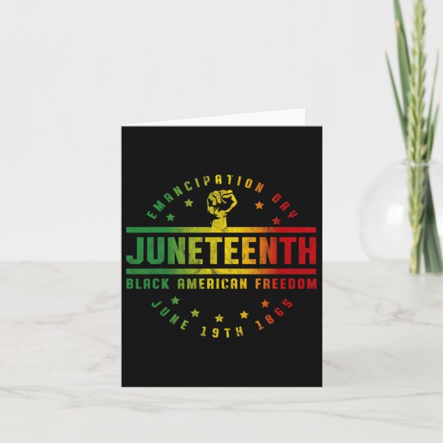 Juneteenth Emancipation Black American Freedom Bla Card (Front)