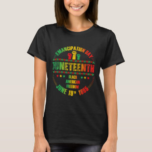 Juneteenth Emancipation Day Black June 19th 1865 M T-Shirt