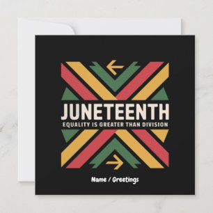 Juneteenth Equality Is Greater Than Division Afro Invitation