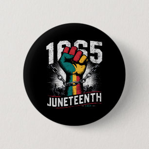 Juneteenth Fist Black Freedom 1865 African America Button