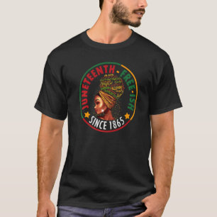 Juneteenth Free Ish Since 1865 Black Pride Junetee T-Shirt