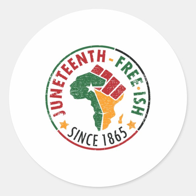 Juneteenth Free-ish Since 1865  Classic Round Sticker (Front)
