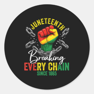 Juneteenth Freedom Breaking Chains Since 1865 Blac Classic Round Sticker
