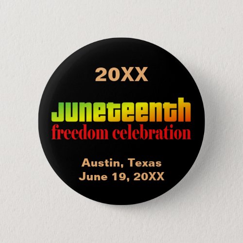 Juneteenth Freedom Celebration Button