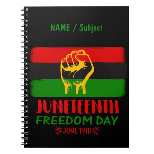 Juneteenth Freedom Day Black History  Notebook