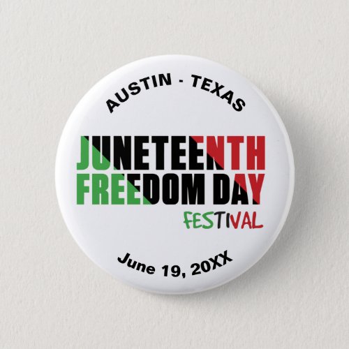 Juneteenth Freedom Day Festival Button