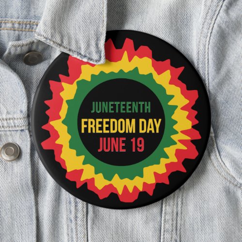 Juneteenth Freedom Liberation June 19th   Button