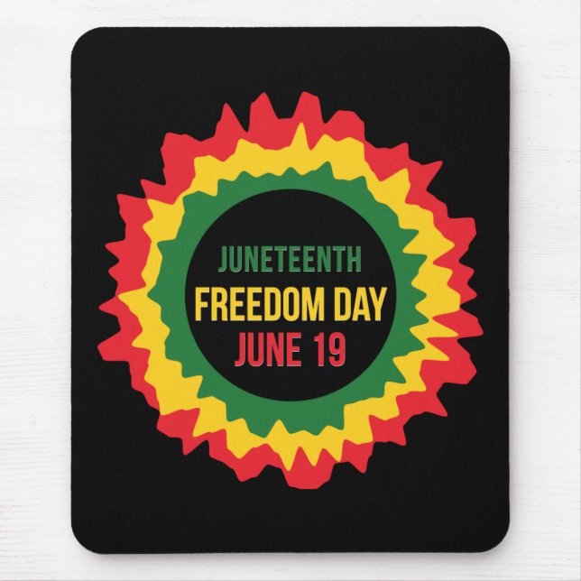 Juneteenth Freedom Liberation June 19th  Mouse Pad (Front)