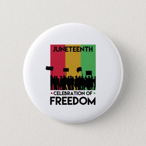 Juneteenth Freedom of African American Button