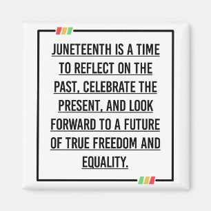 Juneteenth, Freedom of African American. Magnet