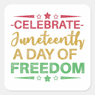 Juneteenth, Freedom of African American. Square Sticker