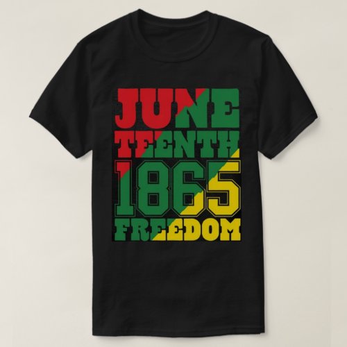 Juneteenth Freedom T_Shirt