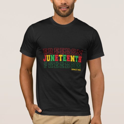 Juneteenth Freedom Tshirt