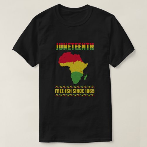 Juneteenth Freeish Since 1865 Black History Melani T_Shirt