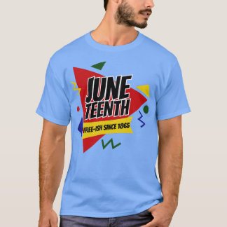 Juneteenth FreeIsh Since 1865 Retro T-Shirt