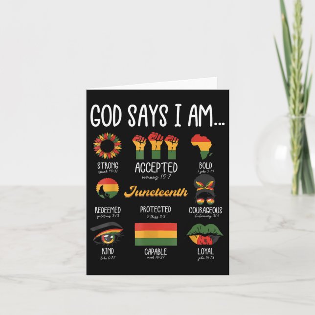 Juneteenth God Says I Am Celebrating Black Freedom Card (Front)