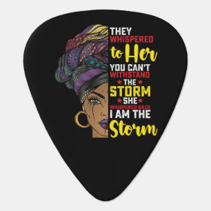 Juneteenth I Am The Storm Melanin Black Girl Guitar Pick