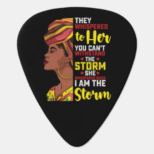 Juneteenth I Am The Storm Melanin Black Girl Guitar Pick