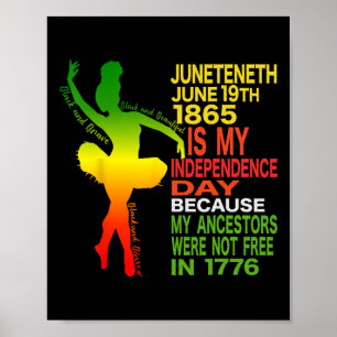 Juneteenth Independence Dancer Black Girl Ballerin Poster