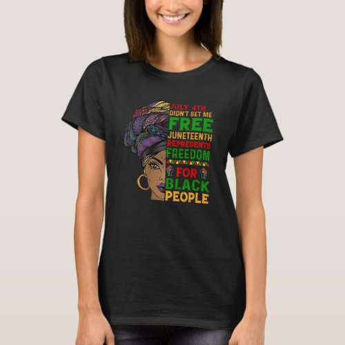 Juneteenth Independence Day Woman Typography T_Shirt