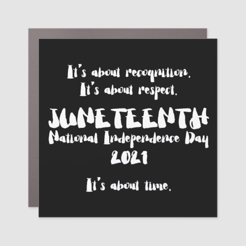 Juneteenth is a Federal Holiday Car Magnet