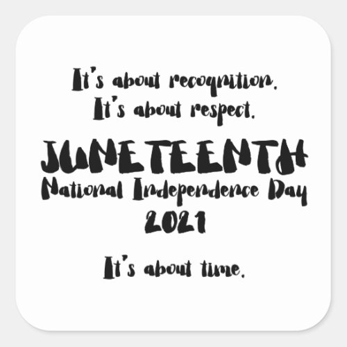 Juneteenth is a Federal Holiday Square Sticker