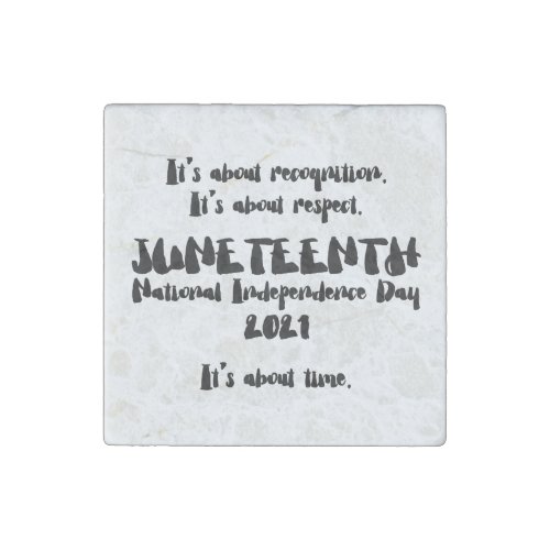 Juneteenth is a Federal Holiday Stone Magnet
