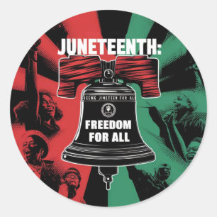 Juneteenth is Freedom For All Liberty Bell Classic Round Sticker