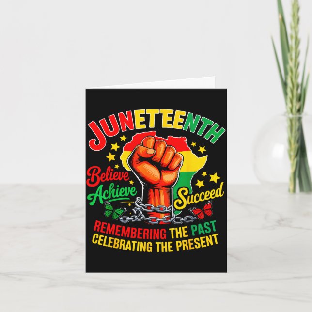 Juneteenth is independence day believe achieve card (Front)
